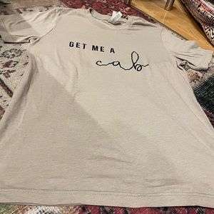 “Get me a cab” t-shirt! Size Medium (worn once!)
